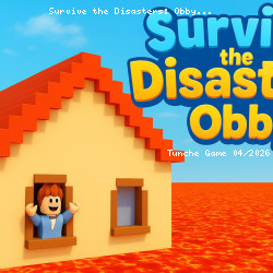 Survive the Disasters: Obby