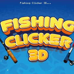 Fishing Clicker 3D
