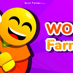 Wood Farmer