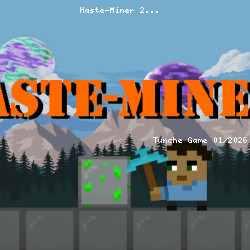 Haste-Miner 2