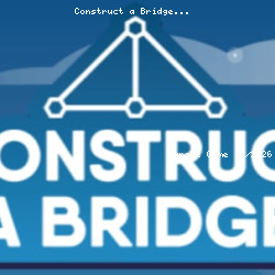 Construct a Bridge